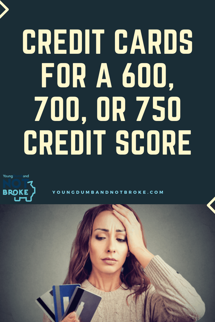 Credit Cards For a 600, 700, 750, and 800 Credit Score